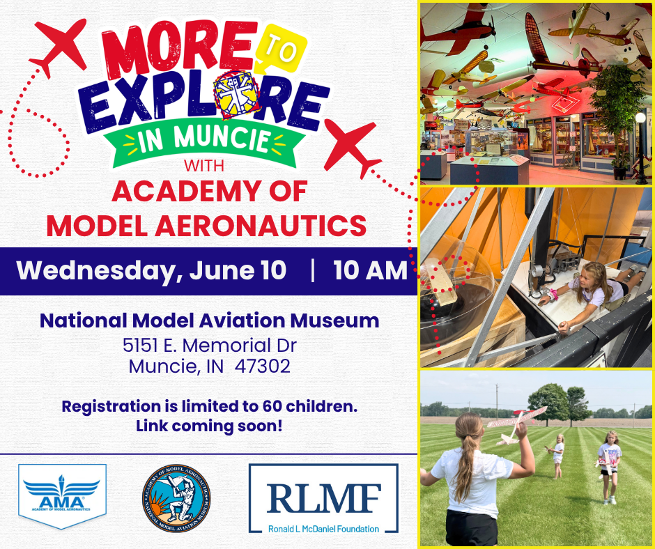 More to Explore in Muncie @ AMA (part 2) @ Academy of Model Aeronautics