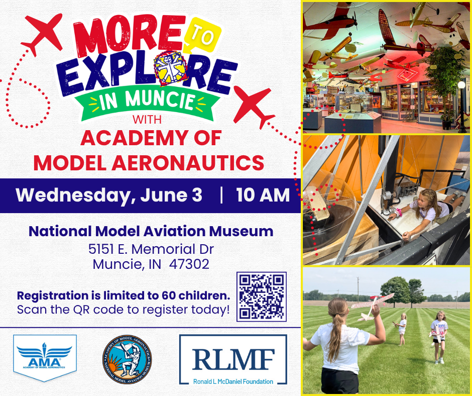 More to Explore in Muncie @ AMA (part 1) @ Academy of Model Aeronautics