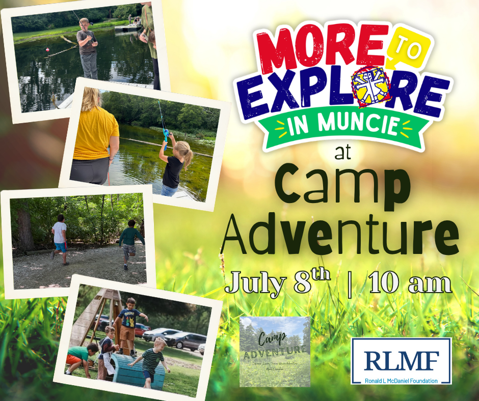 More to Explore in Muncie @ Camp Adventure @ Camp Adventure