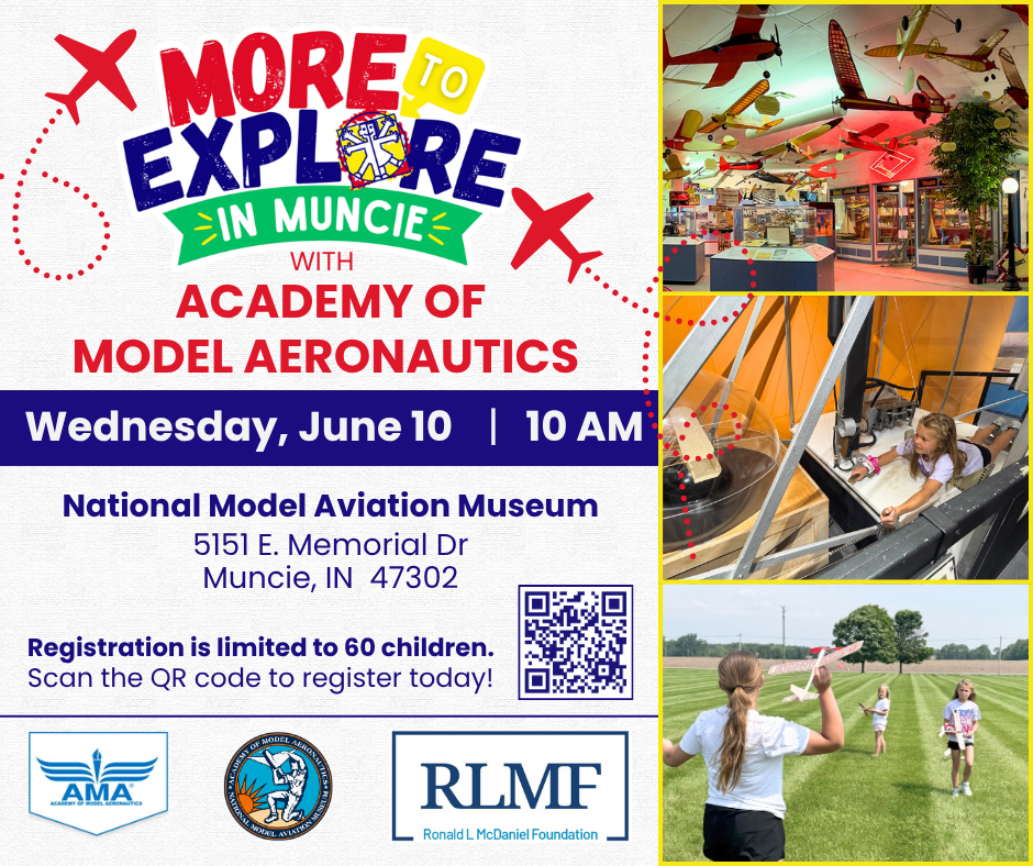 More to Explore in Muncie @ AMA (part 2) @ Academy of Model Aeronautics